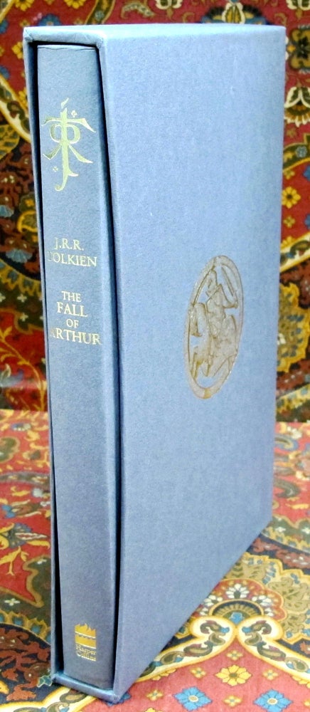 Item #2650 The Fall of Arthur, UK De Luxe Edition in Slipcase 1st Impression. J. R. R. Tolkien