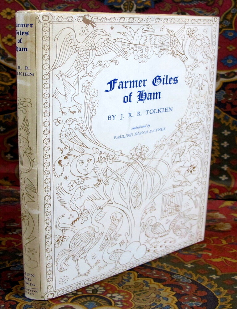 Item #2818 Farmer Giles of Ham, The Rise and Wonderful Adventures of Farmer Giles, Lord of Tame,...